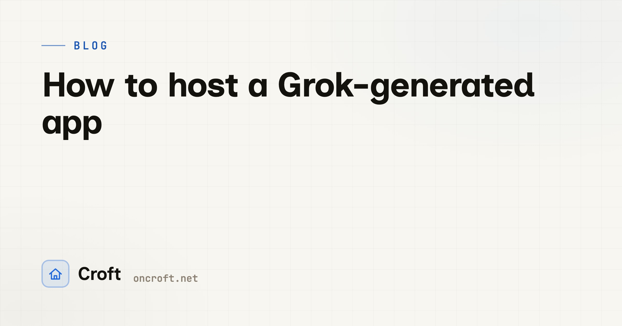 How to host a Grok-generated app