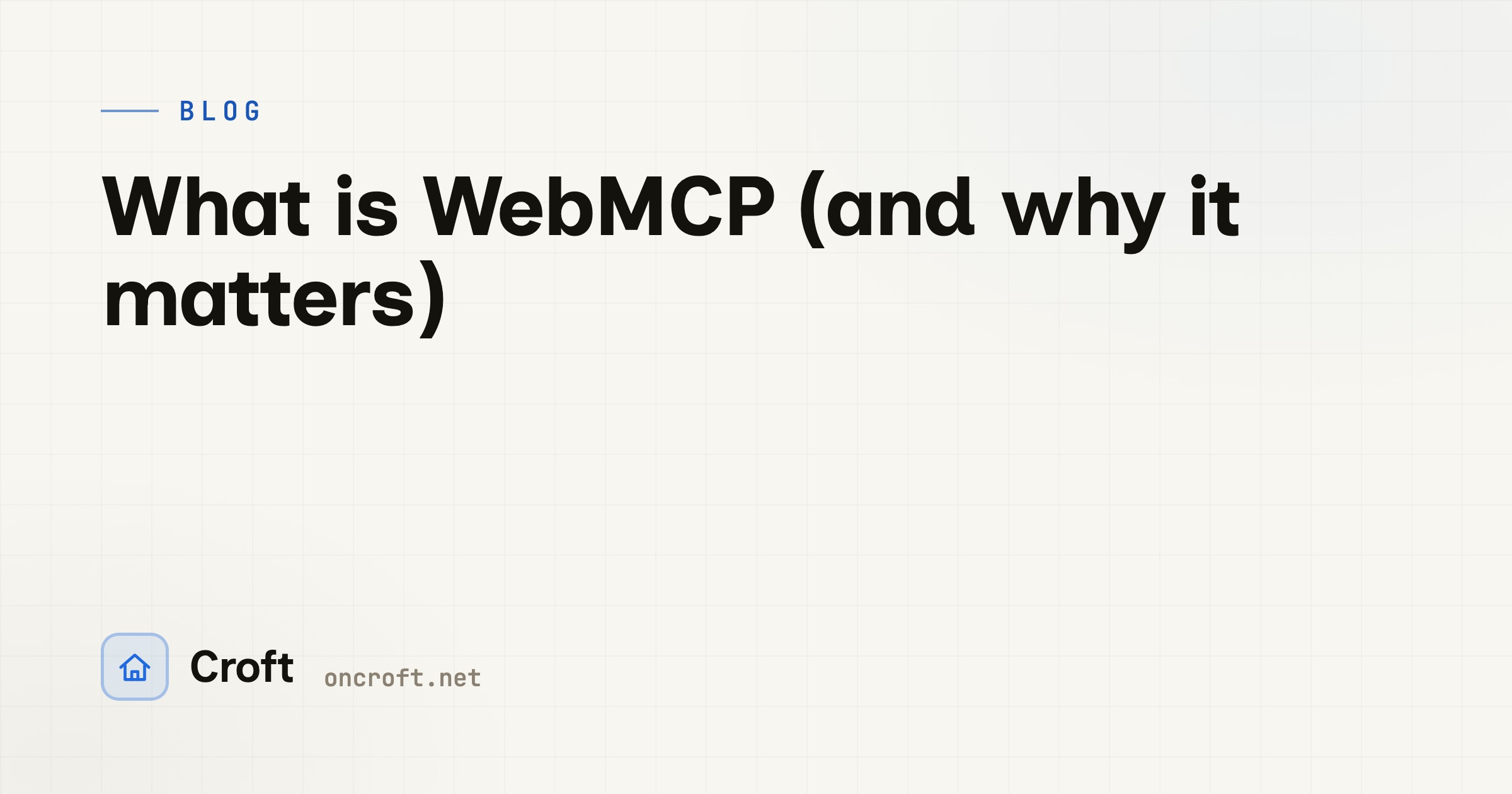 What is WebMCP (and why it matters)