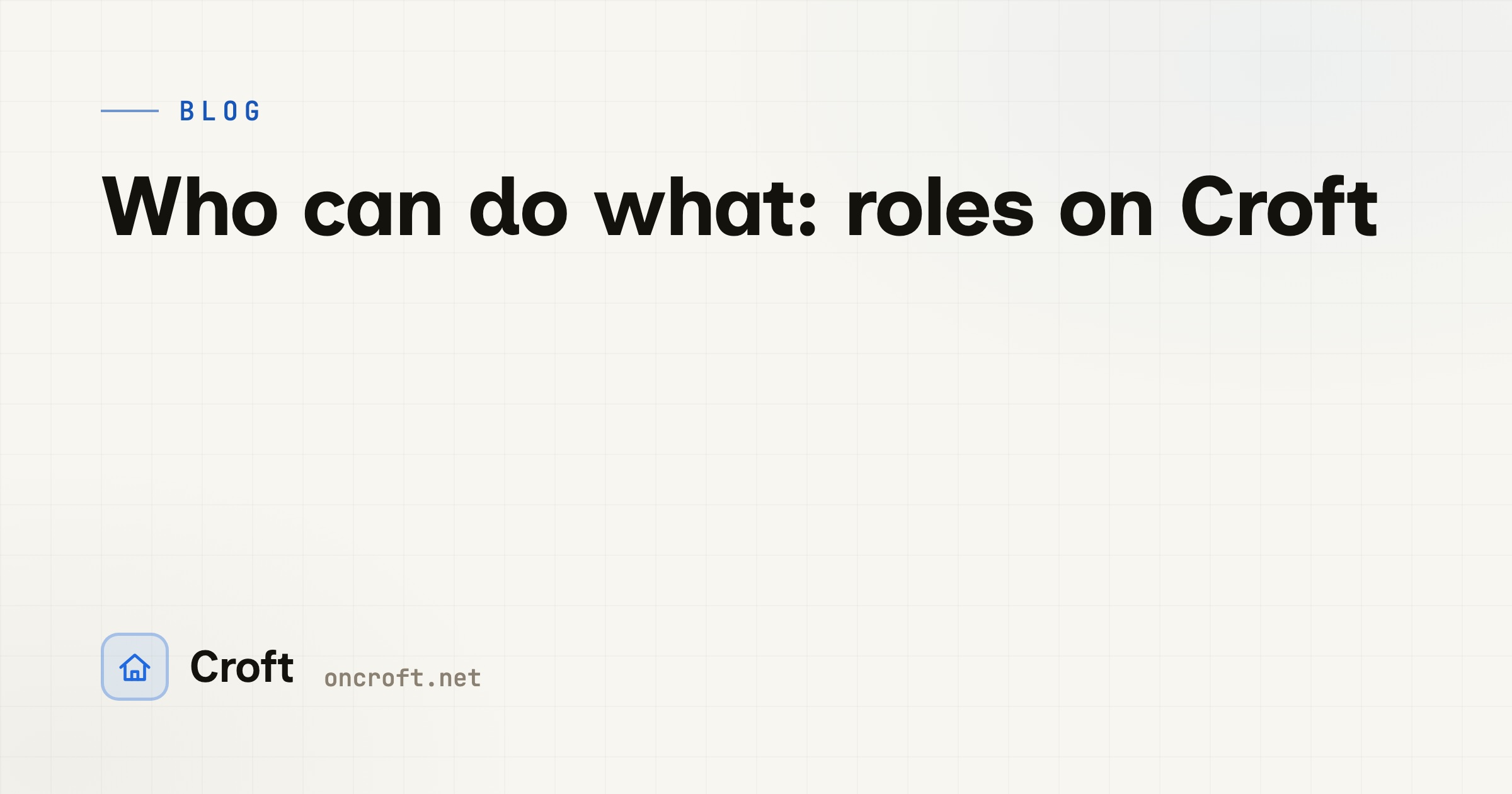 Who can do what: roles on Croft